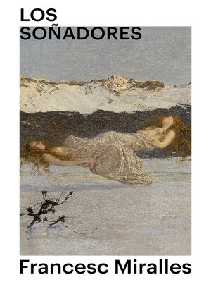 cover image of Los soñadores